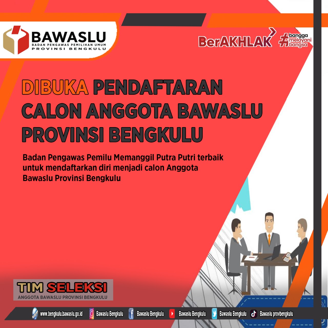 Pengumuman Pendaftaran Calon Anggota Bawaslu Provinsi Bengkulu Masa Tugas 2022-2027